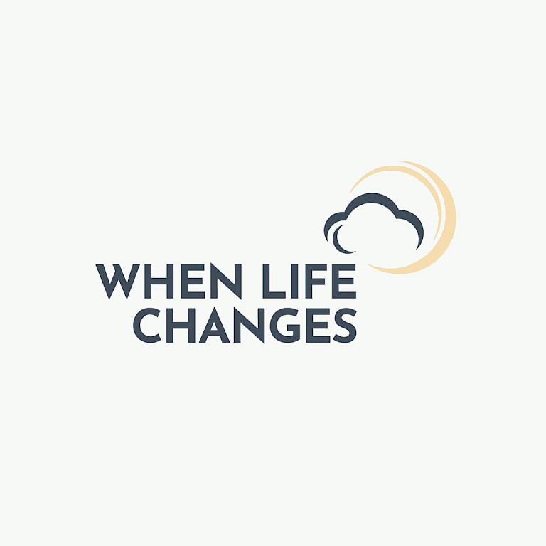 When Life Changes